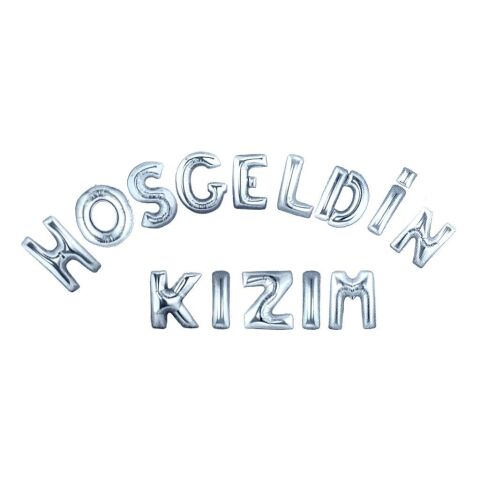 HOŞGELDİN KIZIM GÜMÜŞ SET BALON