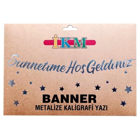 BANNER EL YAZILI SÜNNETİMİZE HOŞGELDİNİZ GÜMÜŞ UZAR YAZI