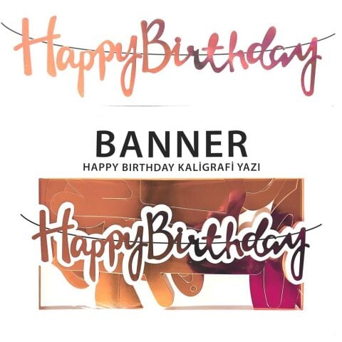BANNER EL YAZILI HAPPY BİRTHDAY ROSEGOLD UZAR YAZI